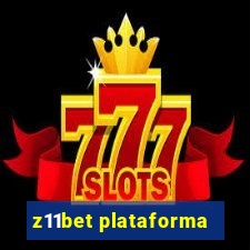 z11bet plataforma